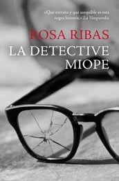 La detective miope