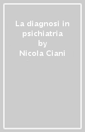 La diagnosi in psichiatria