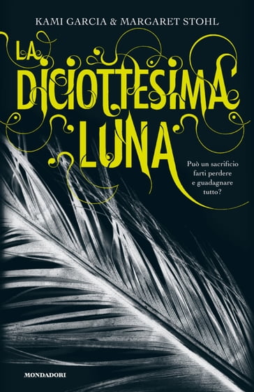 La diciottesima luna - Kami Garcia