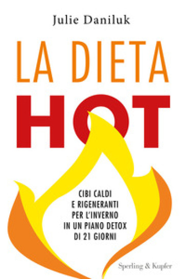 La dieta Hot - Julie Daniluk