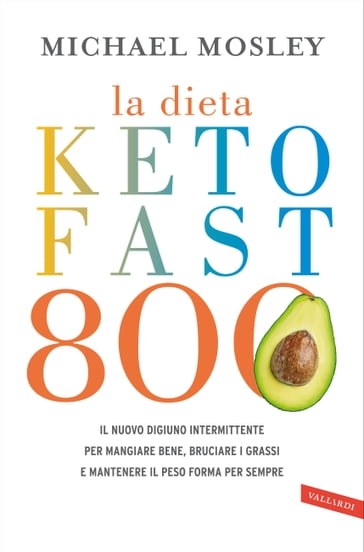 La dieta Keto Fast 800 - Michael Mosley