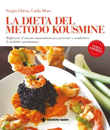 La dieta del Metodo Kousmine - Sergio Chiesa - Carla Moro