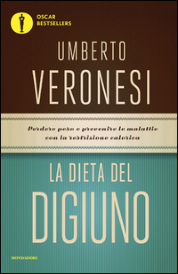 La dieta del digiuno - Umberto Veronesi