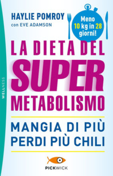 La dieta del supermetabolismo - Haylie Pomroy - Eve Adamson