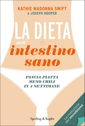 La dieta dell'intestino sano - Joseph Hooper - Kathie Madonna Swift