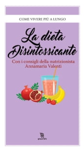 La dieta disintossicante