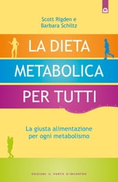 La dieta metabolica per tutti