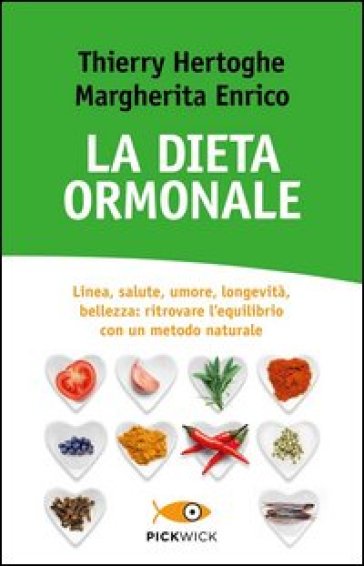 La dieta ormonale - Thierry Hertoghe - Margherita Enrico