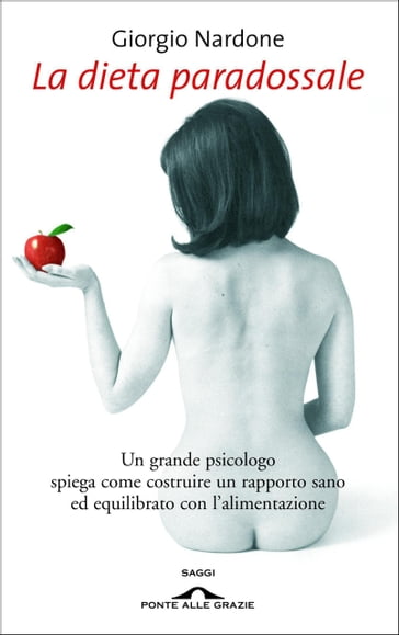 La dieta paradossale - Giorgio Nardone