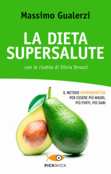La dieta supersalute - Massimo Gualerzi