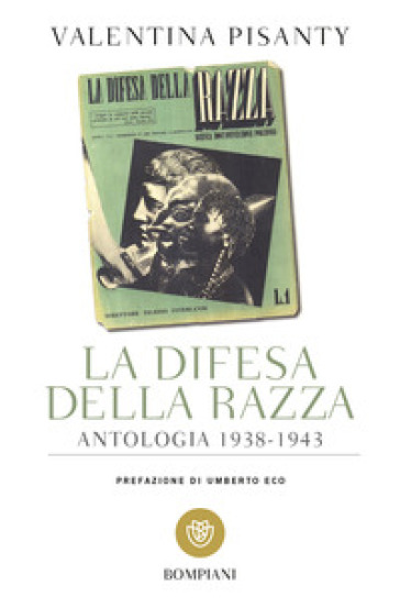 La difesa della razza - Valentina Pisanty