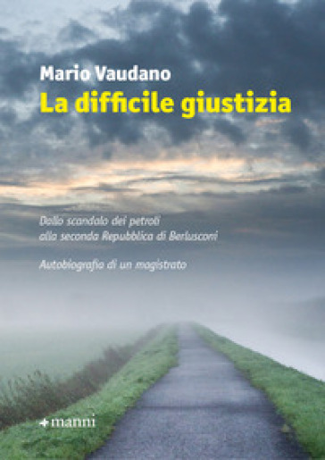 La difficile giustizia - Mario Vaudano