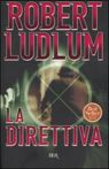 La direttiva - Robert Ludlum