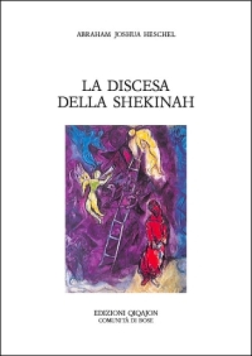 La discesa della Shekinah - Abraham Joshua Heschel