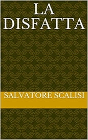 La disfatta