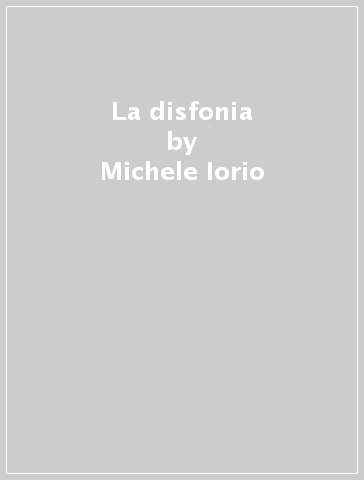 La disfonia - Michele Iorio - Marcello Milano