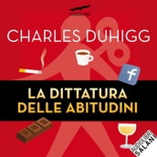 La dittatura delle abitudini