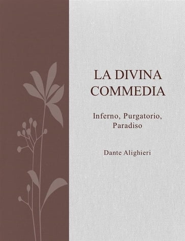 La divina commedia - Dante Alighieri