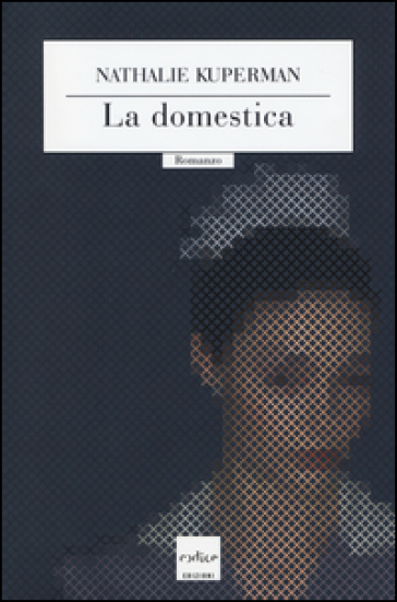 La domestica - Nathalie Kuperman