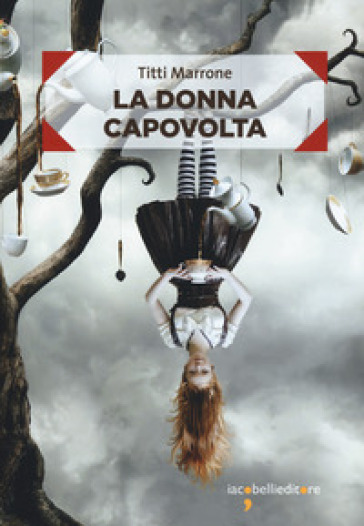 La donna capovolta - Titti Marrone