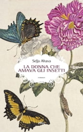 La donna che amava gli insetti