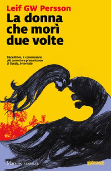 La donna che morì due volte - Leif G.W. Persson