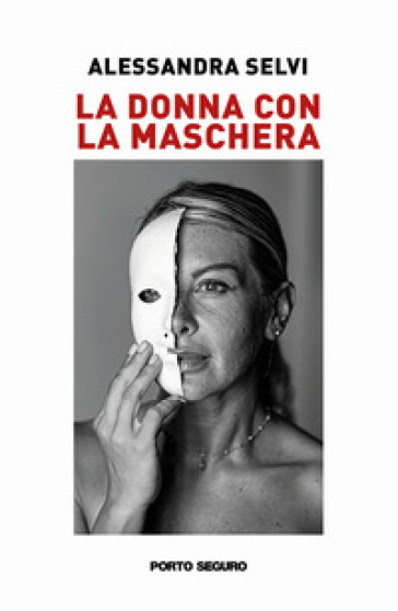 La donna con la maschera - Alessandra Selvi