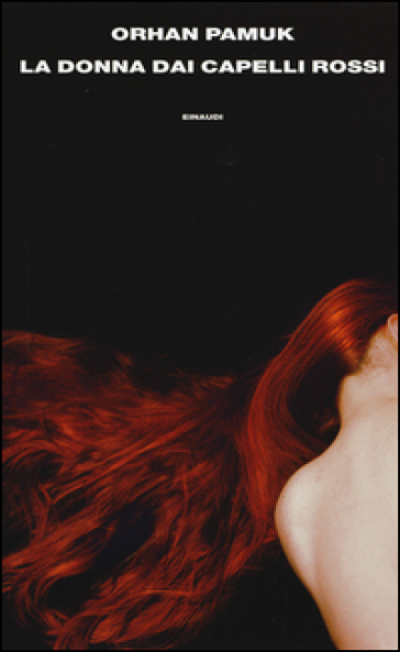 La donna dai capelli rossi - Orhan Pamuk
