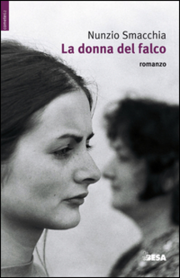 La donna del falco - Nunzio Smacchia