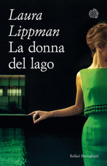 La donna del lago - Laura Lippman