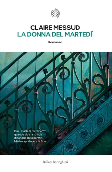 La donna del martedì - Claire Messud