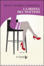 La donna del mattino