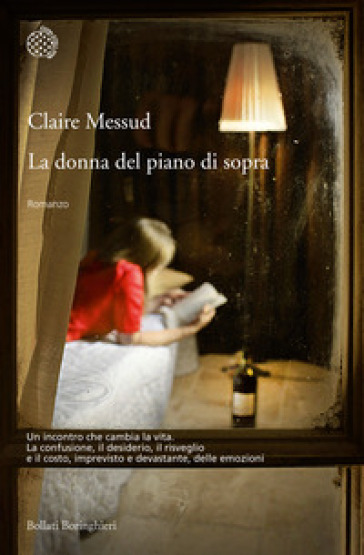 La donna del piano di sopra - Claire Messud