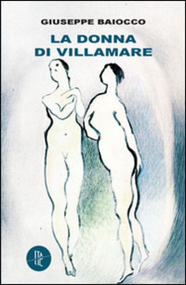 La donna di Villamare - Giuseppe Baiocco
