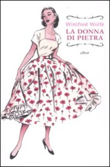 La donna di pietra - Winifred Wolfe