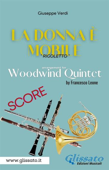 "La donna è mobile" Woodwind quintet (score) - Giuseppe Verdi