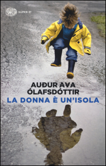 La donna è un'isola - Audur Ava Ólafsdóttir