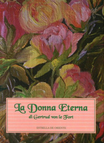 La donna eterna - Gertrud von Le Fort