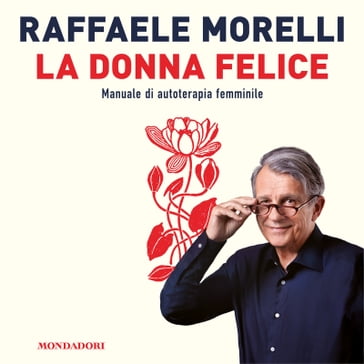 La donna felice - Raffaele Morelli