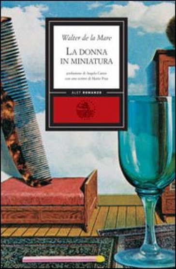 La donna in miniatura - Walter De La Mare