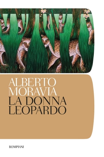 La donna leopardo - Alberto Moravia - Tonino Tornitore - Enzo Siciliano