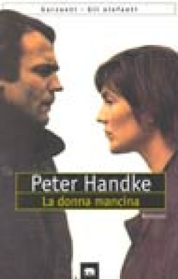 La donna mancina - Peter Handke