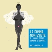 La donna non esiste