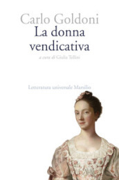 La donna vendicativa