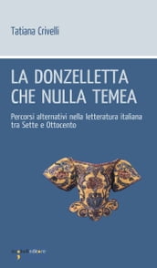 La donzelletta che nulla tema