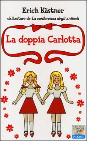 La doppia Carlotta - Erich Kastner