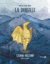 La dorsale  Libro secondo