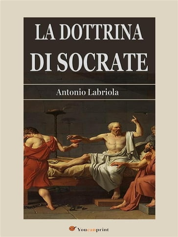 La dottrina di Socrate - Antonio Labriola