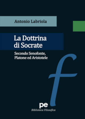 La dottrina di Socrate - Antonio Labriola