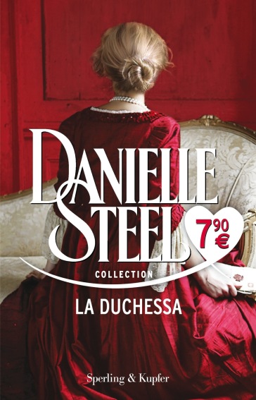 La duchessa - Danielle Steel